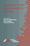 Semantic Issues in E-Commerce Systems: Ifip Tc2 / Wg2.6 Ninth Working Conference on Database Semantics April 25-28, 2001, Hong Kong