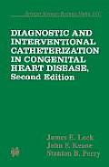 Diagnostic and Interventional Catheterization in Congenital Heart Disease