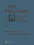 Hip Fractures: A Practical Guide to Management