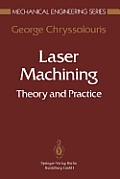 Laser Machining: Theory and Practice