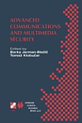 Advanced Communications and Multimedia Security: Ifip Tc6 / Tc11 Sixth Joint Working Conference on Communications and Multimedia Security September 26