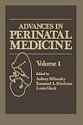 Advances in Perinatal Medicine: Volume 1