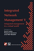 Integrated Network Management V: Integrated Management in a Virtual World Proceedings of the Fifth Ifip/IEEE International Symposium on Integrated Net