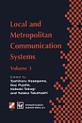 Local and Metropolitan Communication Systems: Proceedings of the Third International Conference on Local and Metropolitan Communication Systems