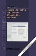 Numerical Data Fitting in Dynamical Systems: A Practical Introduction with Applications and Software