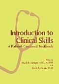 Introduction to Clinical Skills: A Patient-Centered Textbook