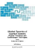 Ultrafast Dynamics of Quantum Systems: Physical Processes and Spectroscopic Techniques