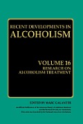 Research on Alcoholism Treatment: Methodology Psychosocial Treatment Selected Treatment Topics Research Priorities