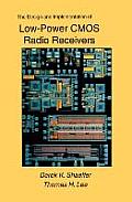 The Design and Implementation of Low-Power CMOS Radio Receivers