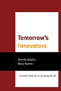 Tomorrow's Innovators: Essential Skills for a Changing World