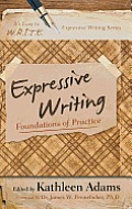 Expressive Writing: Foundations of Practice