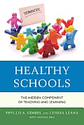 Healthy Schools: The Hidden Component of Teaching and Learning