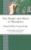 The Heart and Mind in Teaching: Pedagogical Styles through the Ages