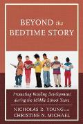 Beyond the Bedtime Story: Promoting Reading Development During the Middle School Years