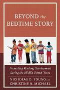 Beyond the Bedtime Story: Promoting Reading Development during the Middle School Years