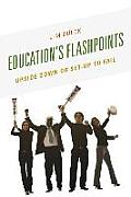 Education's Flashpoints: Upside Down or Set-Up to Fail