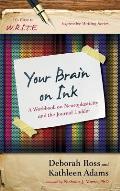Your Brain on Ink: A Workbook on Neuroplasticity and the Journal Ladder