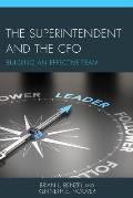 The Superintendent and the CFO: Building an Effective Team