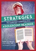 Strategies to Support Struggling Adolescent Readers, Grades 6-12
