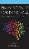 Brain Science for Principals: What School Leaders Need to Know