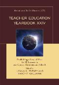 Teacher Education Yearbook XXIV: Establishing a Sense of Place for All Learners in 21st Century Classrooms and Schools