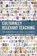 Culturally Relevant Teaching: Preparing Teachers to Include All Learners