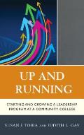 Up and Running: Starting and Growing a Leadership Program at a Community College