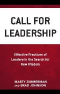 Call for Leadership: Effective Practices of Leaders in the Search for New Wisdom