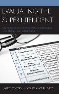 Evaluating the Superintendent: The Process of Collaborative Compromises and Critical Considerations