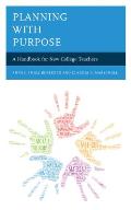 Planning with Purpose: A Handbook for New College Teachers
