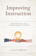 Improving Instruction: Best Practices Told Through Teacher Stories