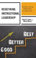 Redefining Instructional Leadership: The Skills and Energy Required of an Instructional Leader