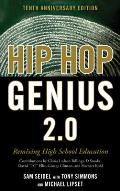 Hip-Hop Genius 2.0: Remixing High School Education, 10th Anniversary Edition