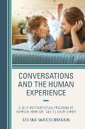 Conversations and the Human Experience: A Self-Instructional Program to Improve How We Talk to Each Other