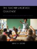The Teacher Shortage Challenge: Step-By-Step Instructions to Be an Effective Substitute Teacher