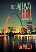 The Gateway to Hell: A Mike Shannon Novel