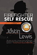 Firefighter Self Rescue: The Evolution of Service