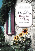 Madeleine, Daughter of the King: Traumas of a Contract Bride