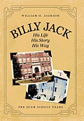 Billy Jack: His Life, His Story, His Way