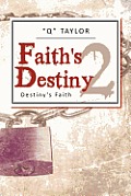 Faith's Destiny 2: Destiny's Faith