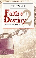 Faith's Destiny 2: Destiny's Faith