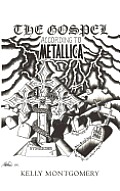 The Gospel: According to Metallica