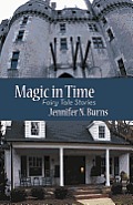 Magic in Time: Fairy Tale Stories