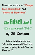 The Edsel and I: (Or a Car Named Bob)