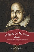 A Leg Up on the Canon, Book 1: Adaptations of Shakespeare's History Plays and Marlowe's Edward II