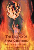 The Legend of Anne Southern: First of the Legend Series