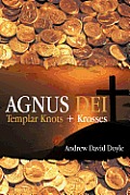 Agnus Dei: Templar Knots + Krosses