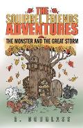 The Squirrel Friends Adventures: The Monster and the Great Storm