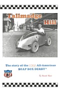 Tallmadge Hill: The Story of the 1935 All-American Soap Box Derby