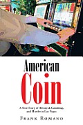 American Coin: A True Story of Betrayal, Gambling, and Murder in Las Vegas